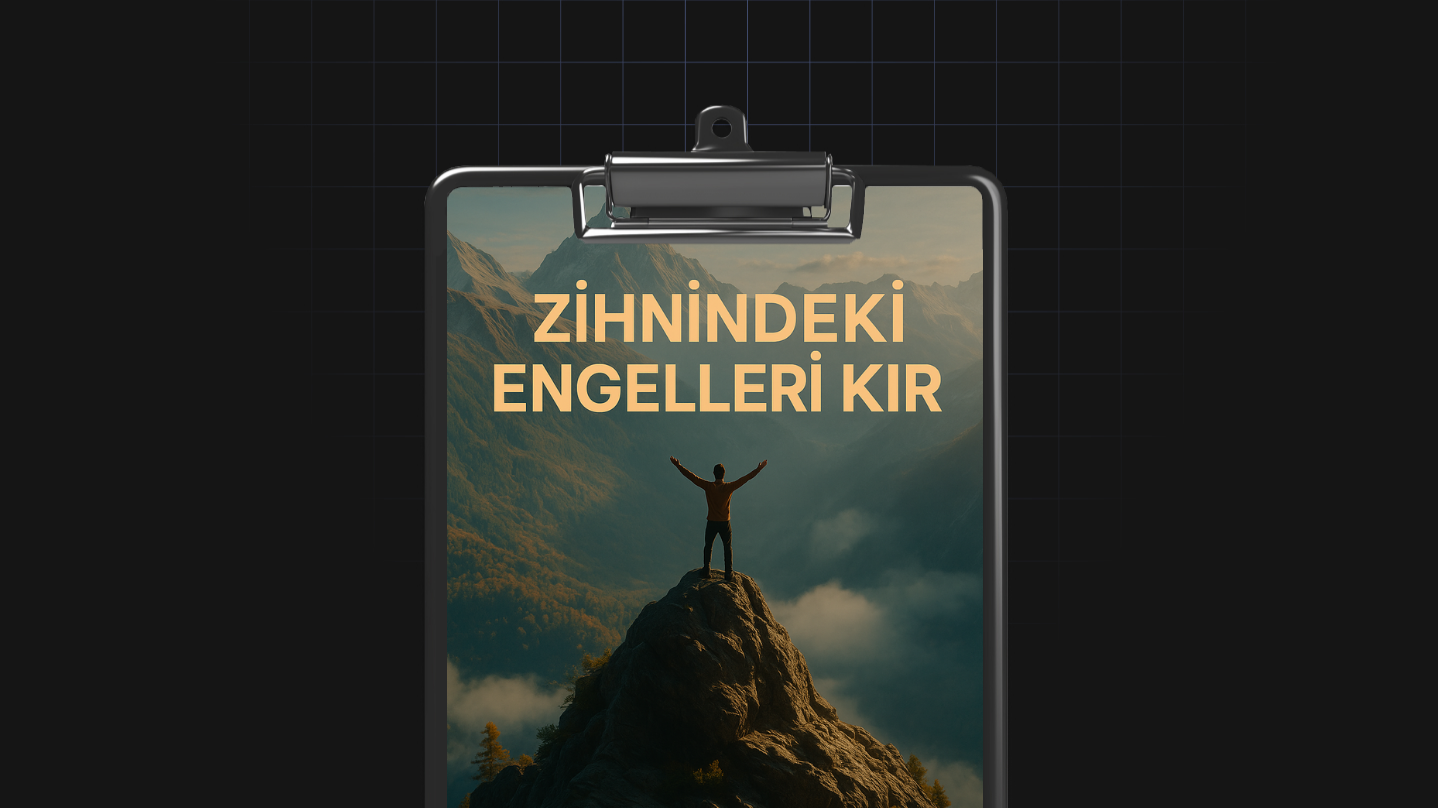 Zihnindeki Engelleri Kır